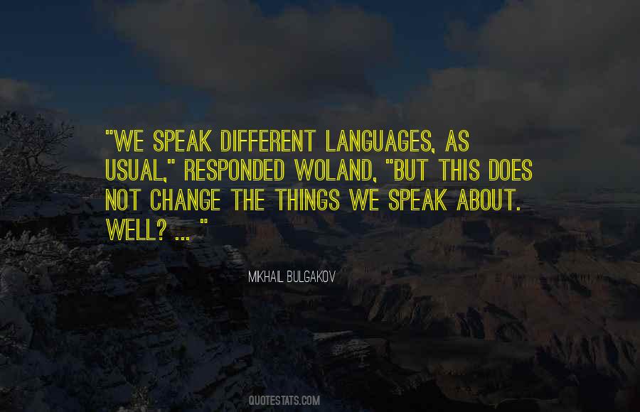 Quotes About Different Languages #752872