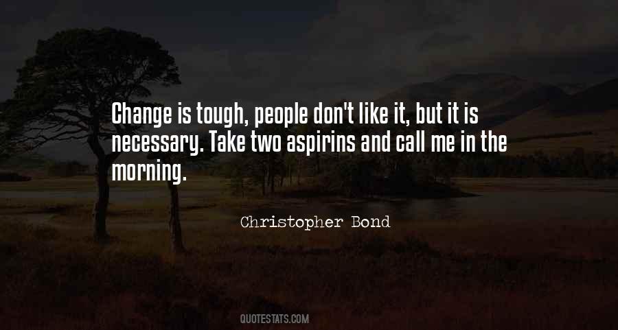 Quotes About Change Is Necessary #1533103