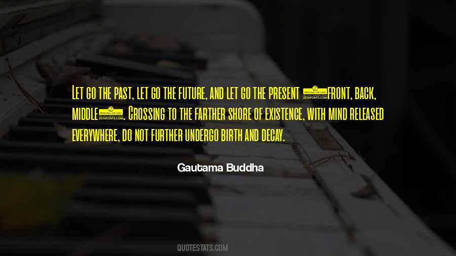 Quotes About Letting Go Of The Past #1120952