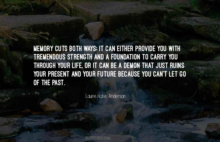 Quotes About Letting Go Of The Past #31573
