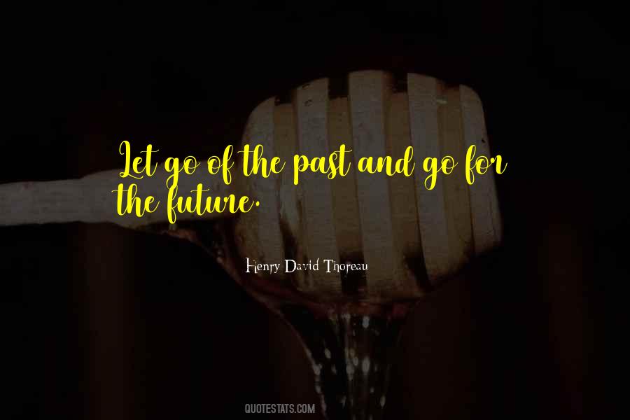 Quotes About Letting Go Of The Past #344148
