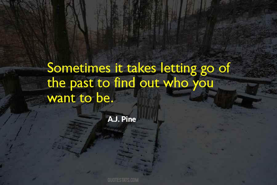 Quotes About Letting Go Of The Past #388120