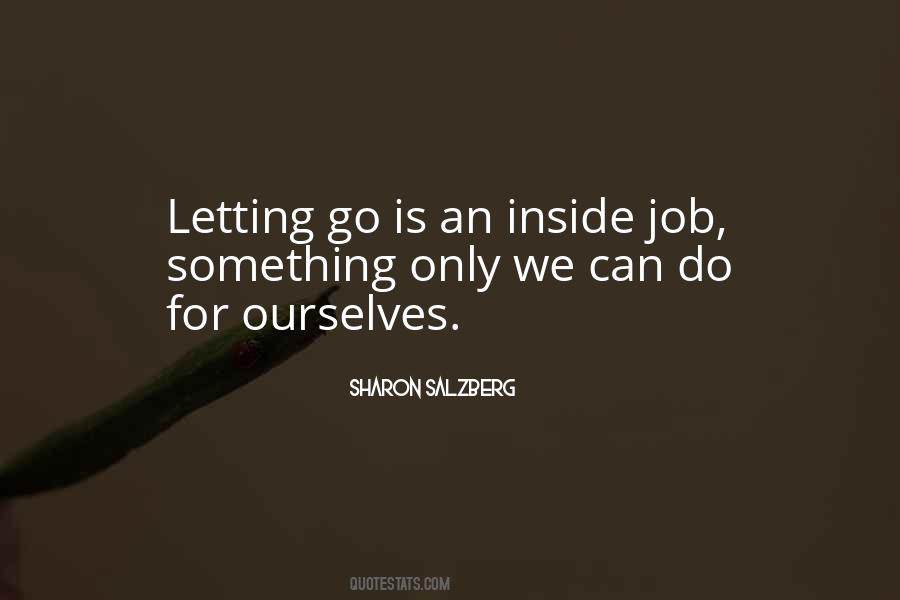 Quotes About Letting Go Of The Past #500257