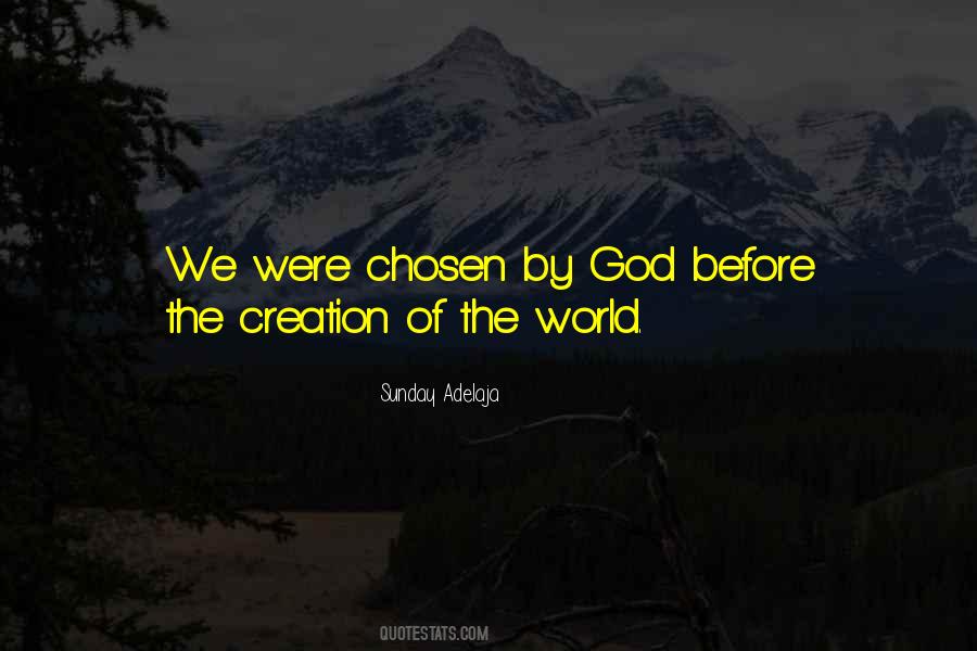 Quotes About Chosen By God #300448