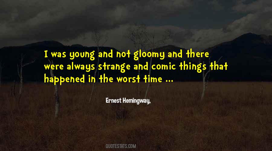 Quotes About Worst Time #1470468