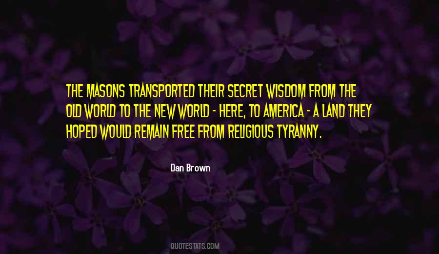 Free From World Quotes #1343343