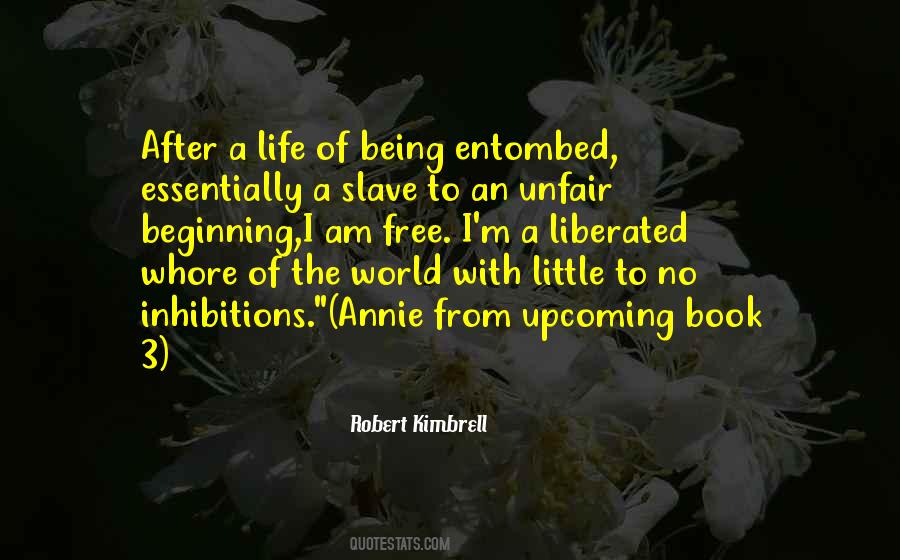Free From World Quotes #378725