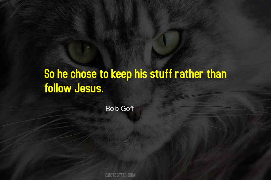 Follow Jesus Quotes #1089052