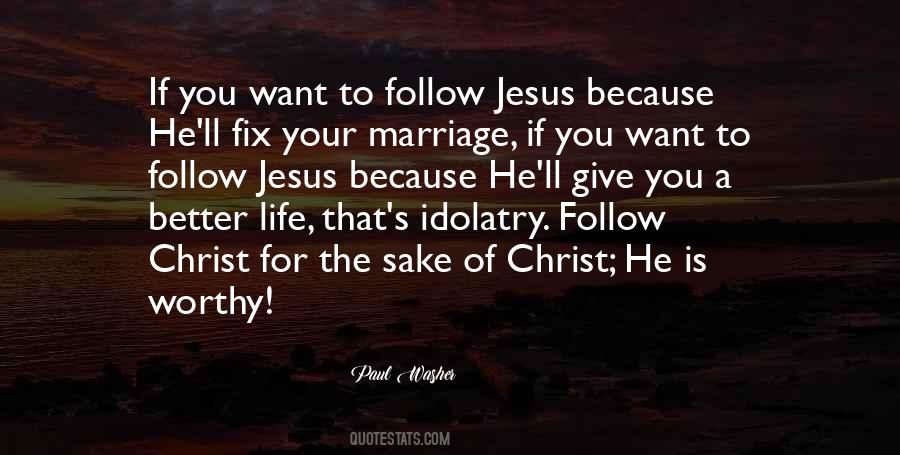 Follow Jesus Quotes #1313597