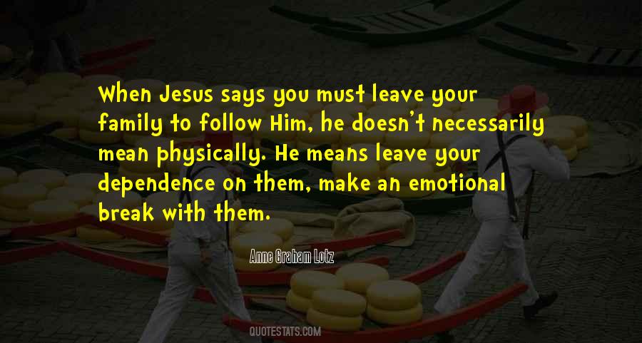 Follow Jesus Quotes #340670