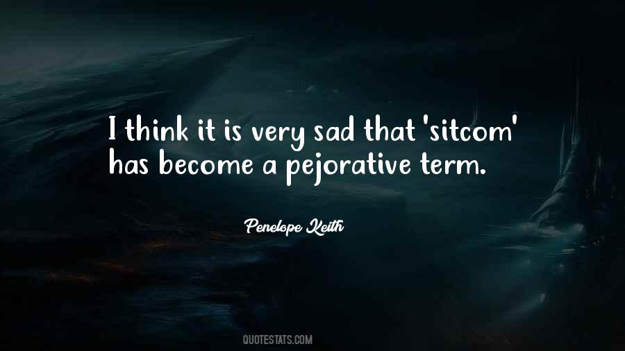 Quotes About Pejorative #727612