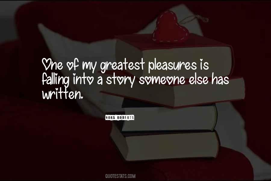 Greatest Pleasures Quotes #115578