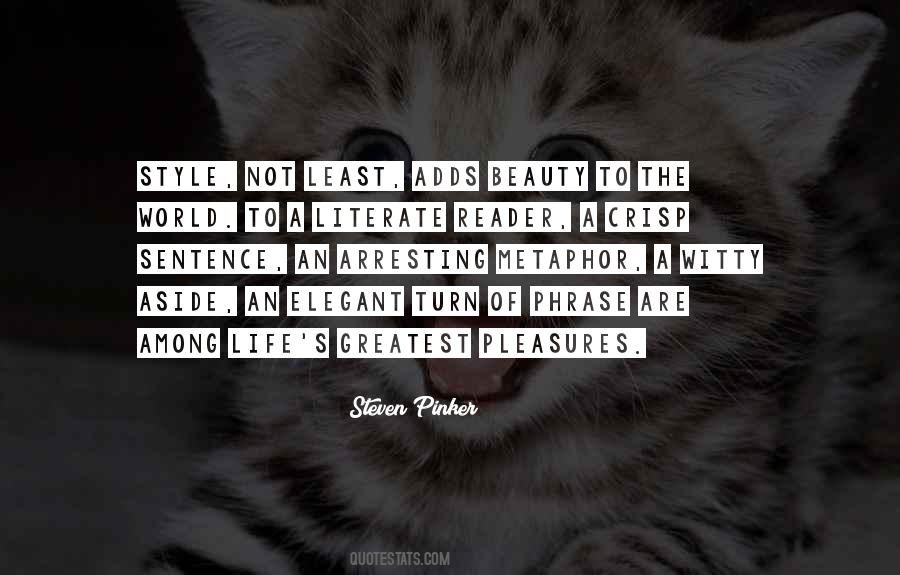 Greatest Pleasures Quotes #512690