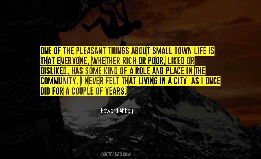 Quotes About Living In A Small Town #369344