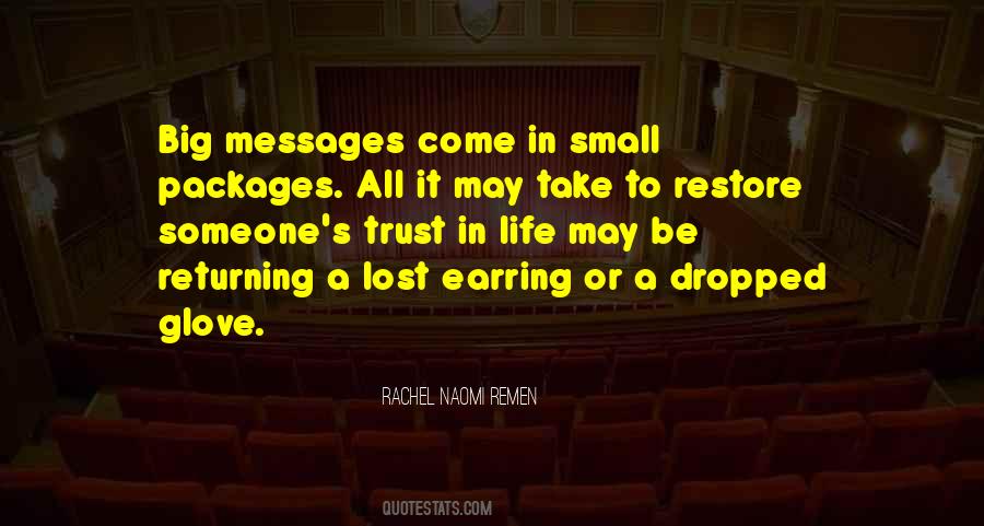 Big Things Come In Small Packages Quotes #678402