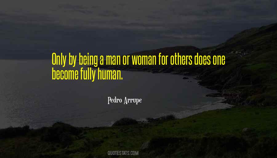 Quotes About Being Fully Human #1840515