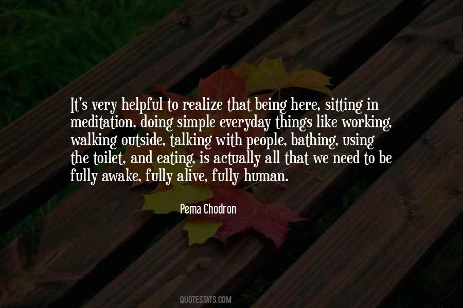 Quotes About Being Fully Human #245896