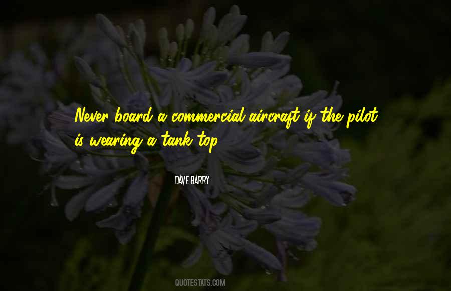 Quotes About Pilots #602773 Quotes About Pilots #602773