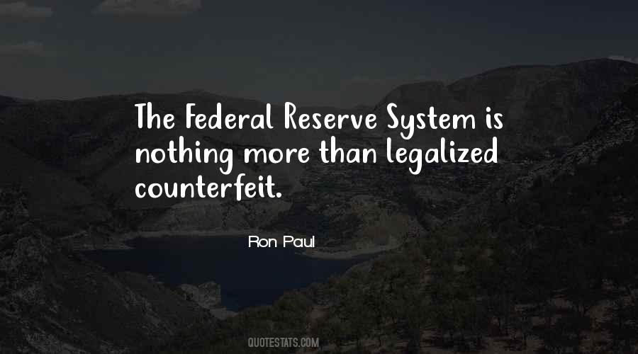 Quotes About The Federal Reserve System #1813099