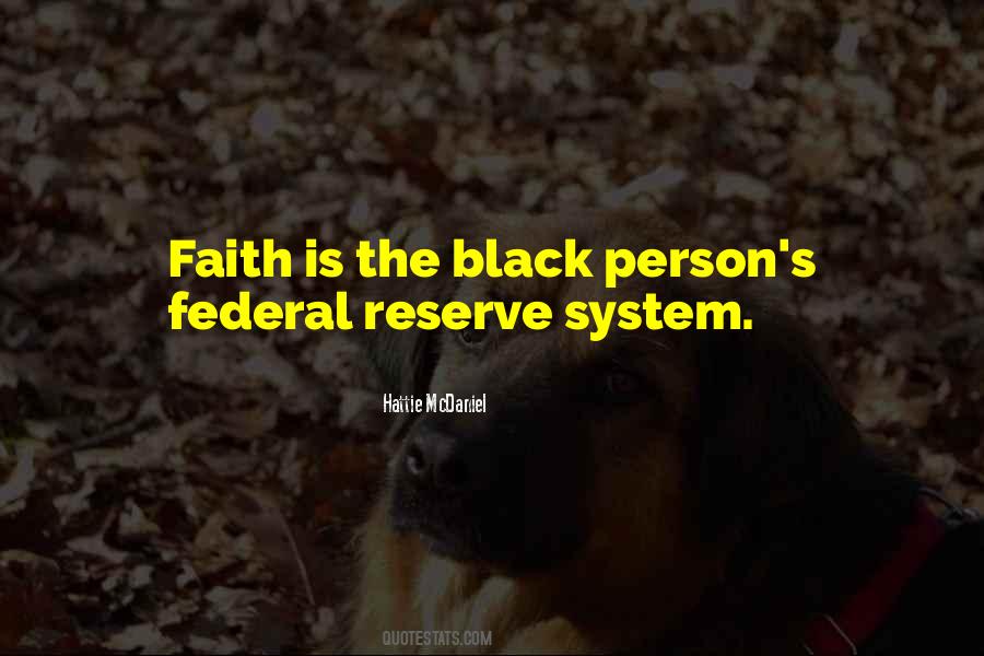 Quotes About The Federal Reserve System #808800