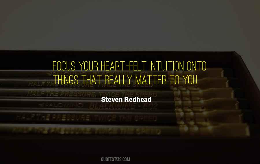 Quotes About Things That Really Matter #245865
