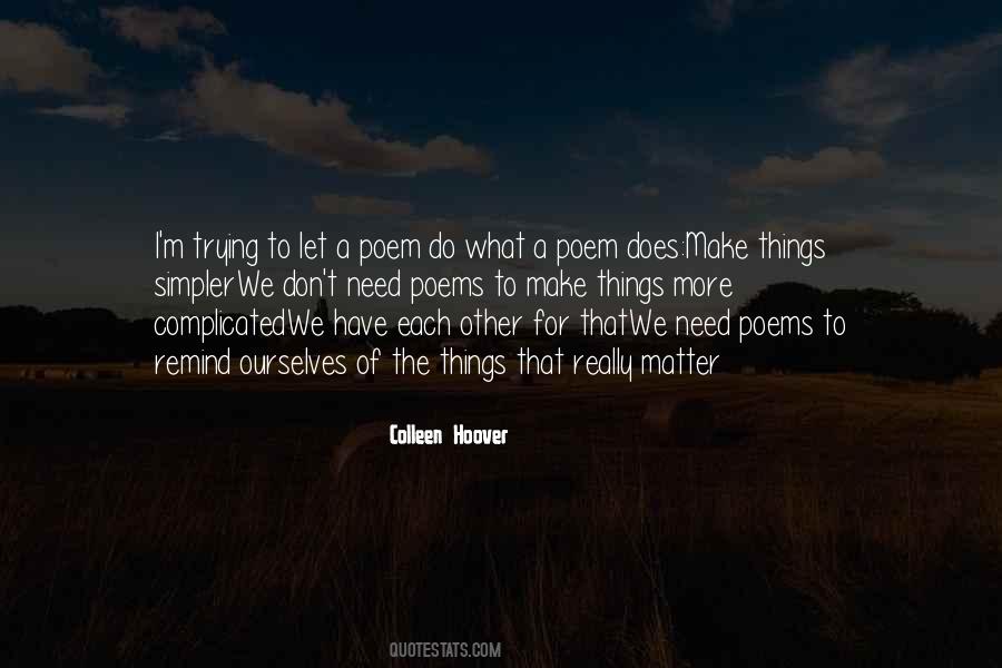 Quotes About Things That Really Matter #440714
