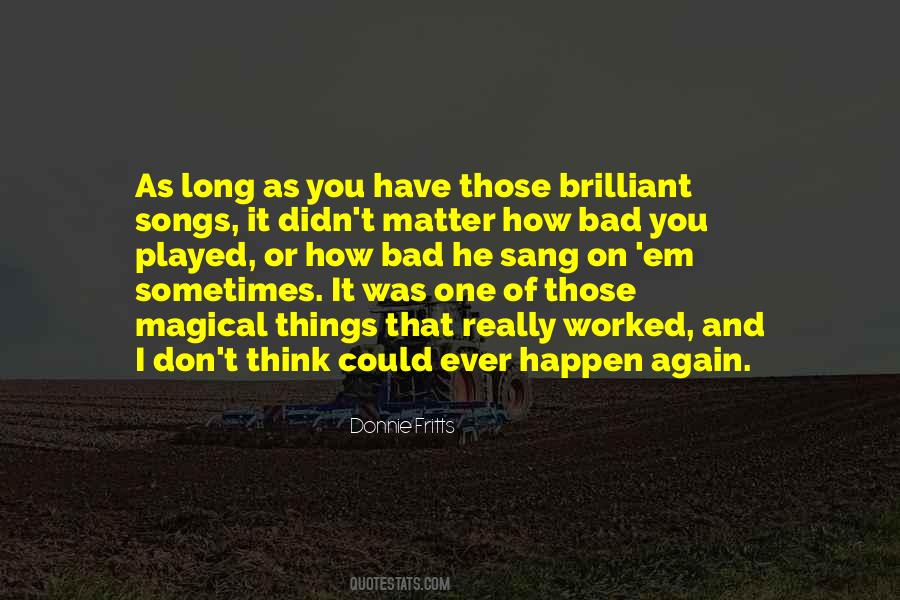 Quotes About Things That Really Matter #532251