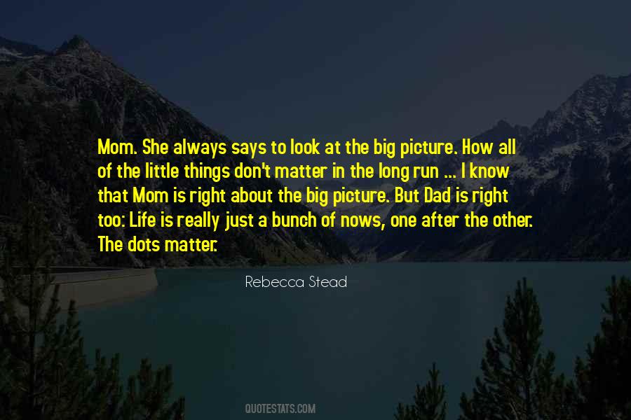 Quotes About Things That Really Matter #626749