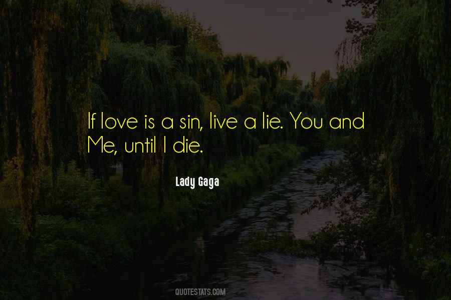 Quotes About Love Lady Gaga #1208490 Quotes About Love Lady Gaga #1208490