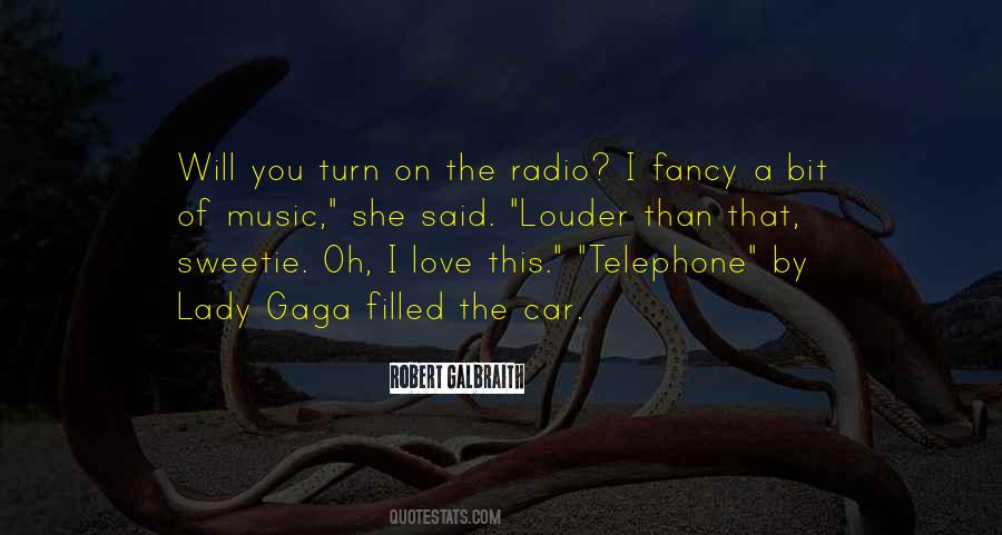 Quotes About Love Lady Gaga #1773690 Quotes About Love Lady Gaga #1773690