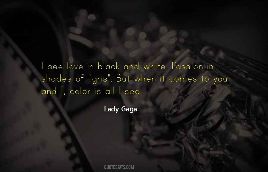 Quotes About Love Lady Gaga #780544 Quotes About Love Lady Gaga #780544