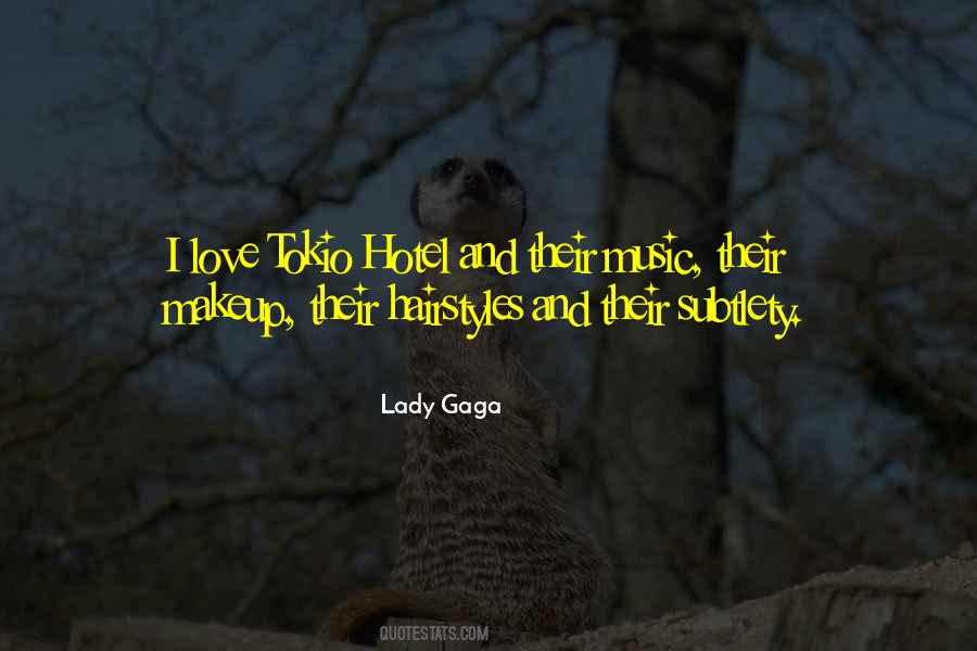 Quotes About Love Lady Gaga #937934 Quotes About Love Lady Gaga #937934