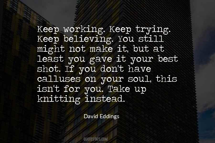 Quotes About Keep Trying #1844030