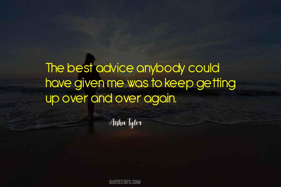 The Best Advice Quotes #1148413