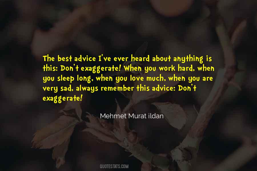 The Best Advice Quotes #1507161