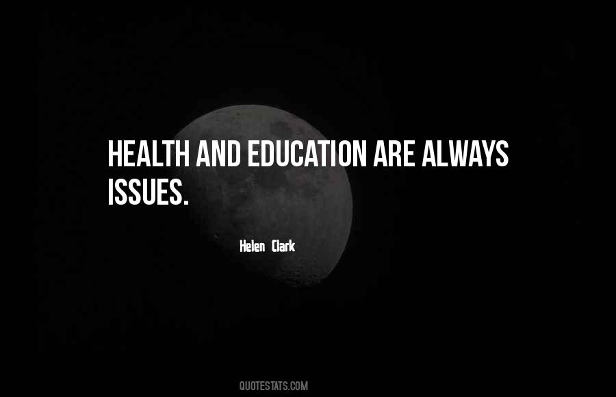 Quotes About Education Issues #1673523
