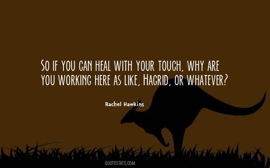 Heal So Quotes #740266