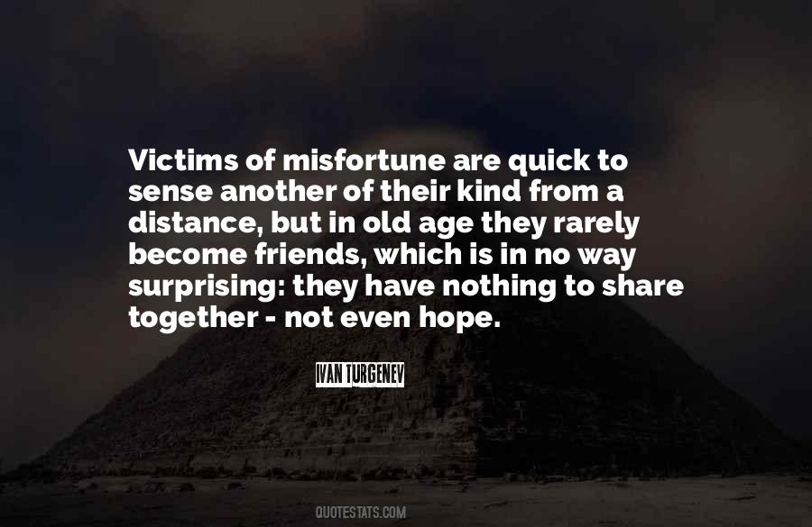 Quotes About Friends And Distance #1416257