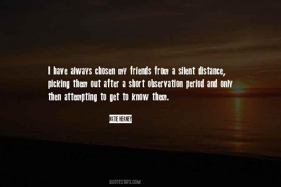 Quotes About Friends And Distance #933529