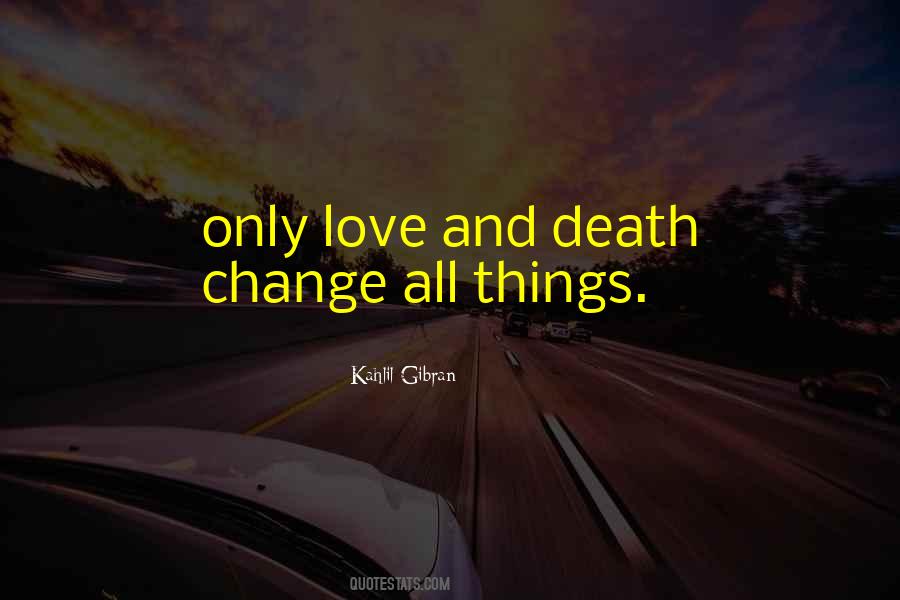 Quotes About Love And Death #1849262