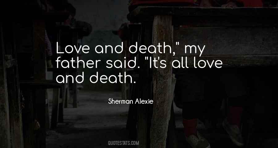 Quotes About Love And Death #259565