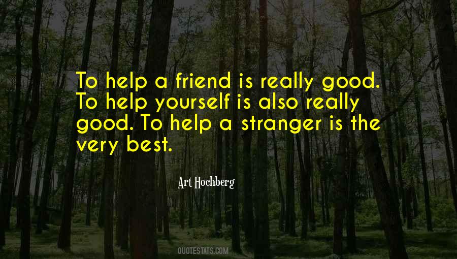 Quotes About A Really Good Friend #1437723