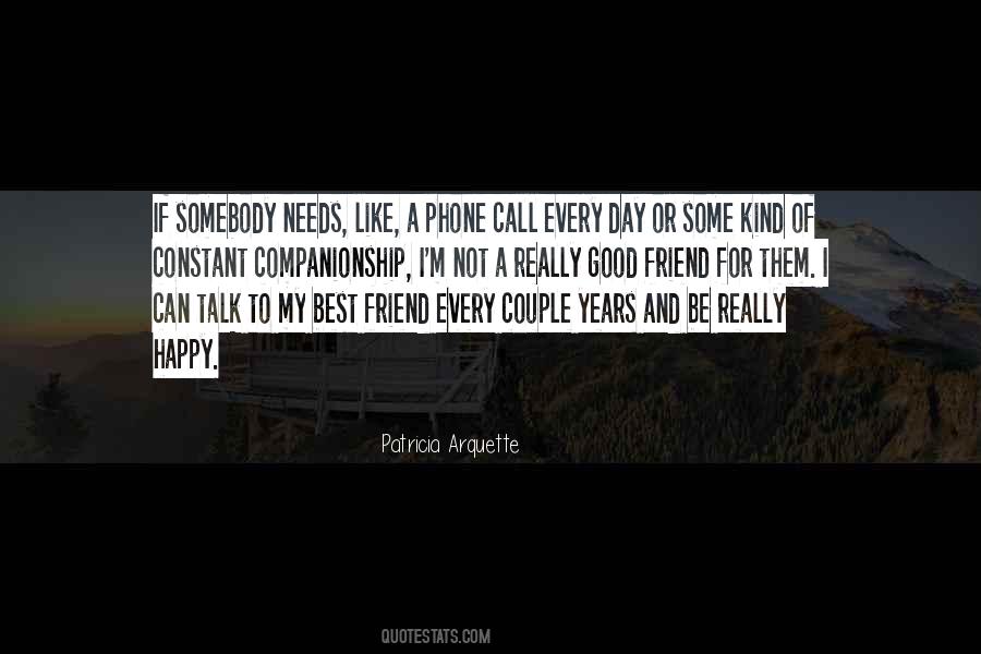 Quotes About A Really Good Friend #430018