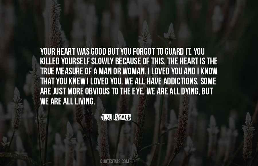 Quotes About Living True To Yourself #1695991