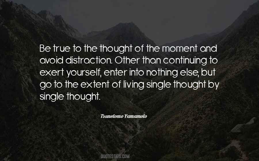 Quotes About Living True To Yourself #1872659