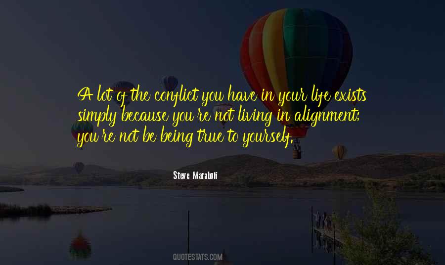 Quotes About Living True To Yourself #496450