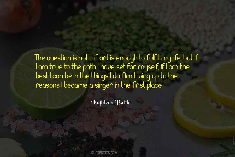 Quotes About Living True To Yourself #81754