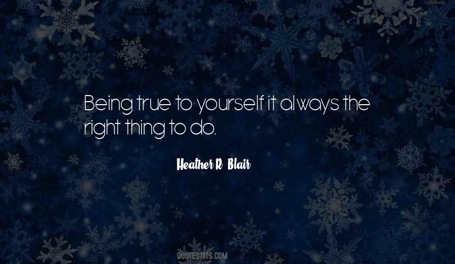 Quotes About Living True To Yourself #942871