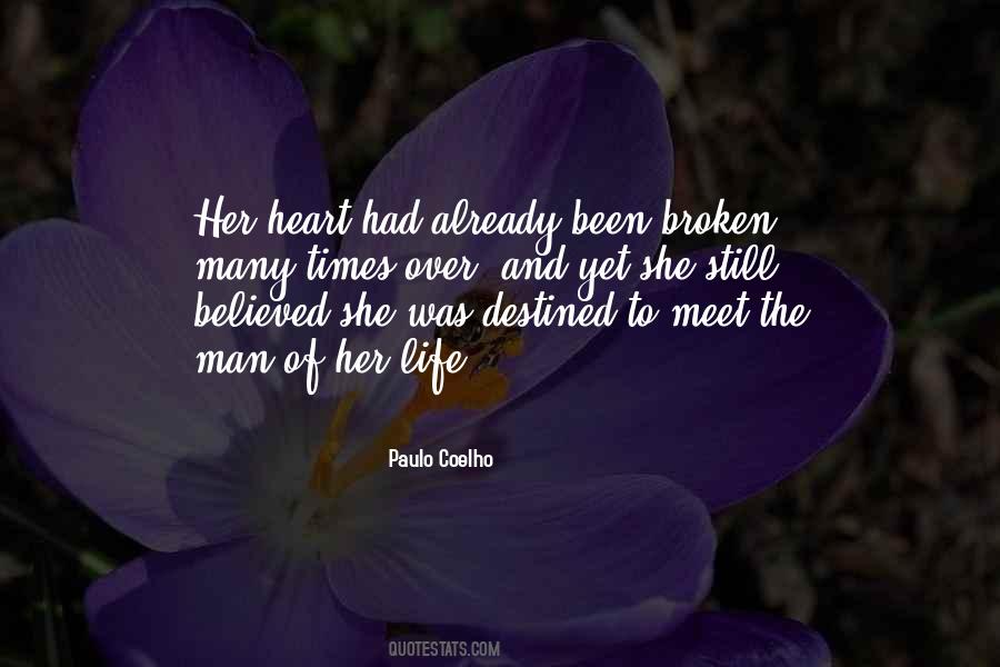 Quotes About Life Broken Heart #1114781