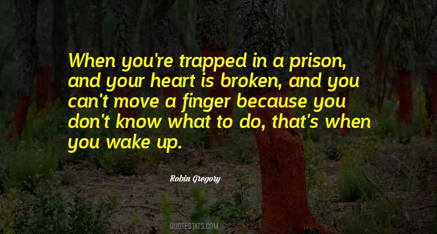 Quotes About Life Broken Heart #389836